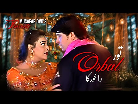 Tor Orbal Rakhor Ka || Arbaz Khan & Mega  | Pashto Song || Pashto HD Song