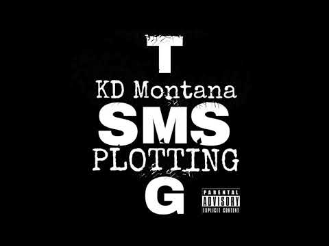 KD MONTANA -Plotting