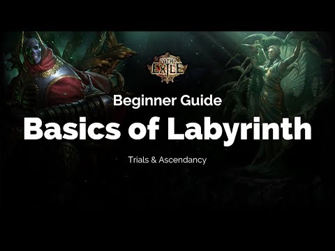 Path of Exile - Beginner Guide: Basics of Labyrinth