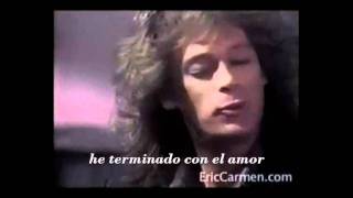 Eric Carmen - I'm Through With Love (Subtítulos español)