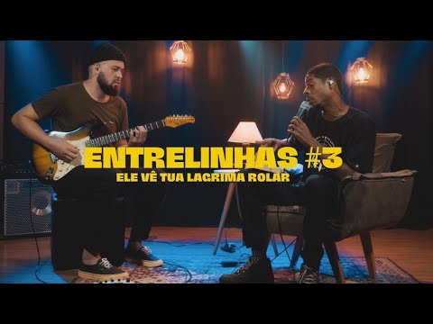 Adlin Rodrigues - Ele vê Tua Lágrima Rolar | EntreLinhas #3