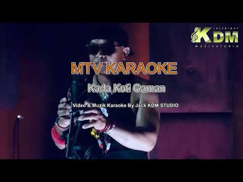 Kada Koti Gaman (Rock 'n' Roll) - MTV KARAOKE