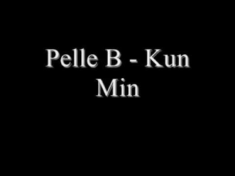 Pelle B - Kun Min (Clean Version) (Ikke Fra Live Udsendelsen)