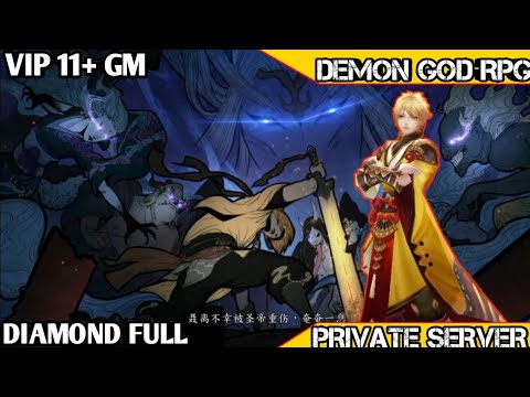 Demon GOD RPG Private Server - VIP11+ Up To GM - FULL DM