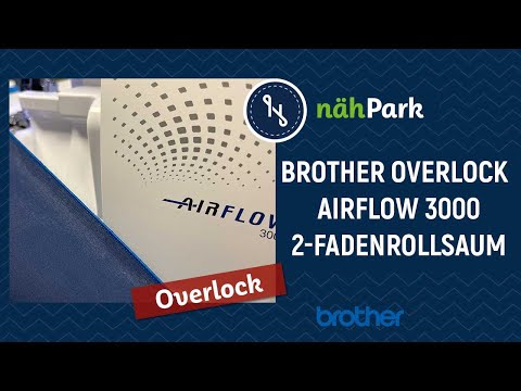 BROTHER Overlock Airflow 3000 - Sewing a 2-thread rolled hem