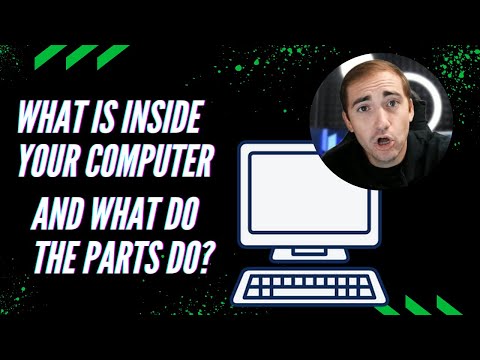 What is inside your computer and how does it work?