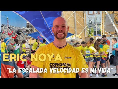 Eric Noya "La escalada velocidad es mi vida"