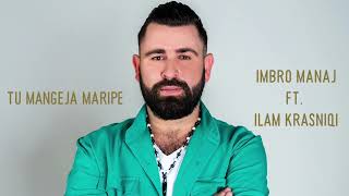 Imbro Manaj - Tu Mangeja Maripe
