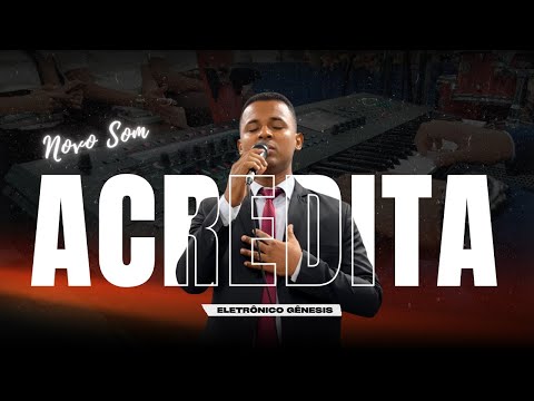 Acredita - Novo Som |