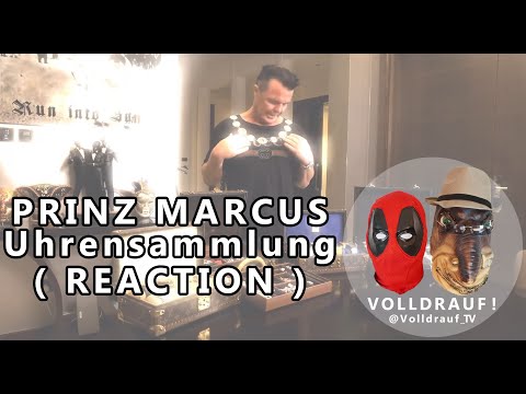Volldrauf ! reagiert auf PRINZ MARCUS Uhrensammlung REACTION #prinzmarcus #reich #reaction #reagiert