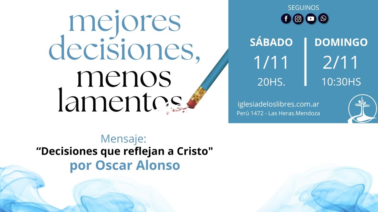 Decisiones que reflejan a Cristo