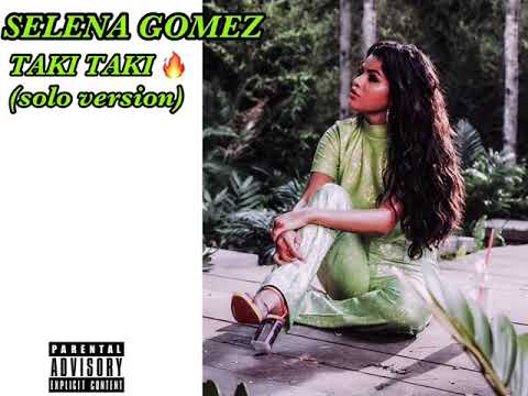 Taki Taki Selena Gomez (solo version)