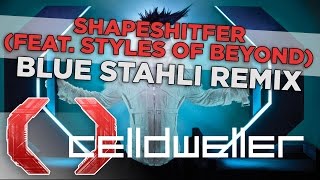 Celldweller - Shapeshifter (feat. Styles of Beyond) (Blue Stahli Remix)