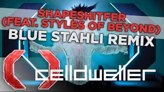 Celldweller - Shapeshifter (feat. Styles of Beyond) (Blue Stahli Remix)
