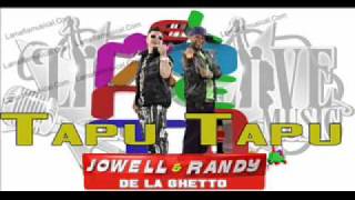 tapu tapu - jowell y randy ft de la ghetto