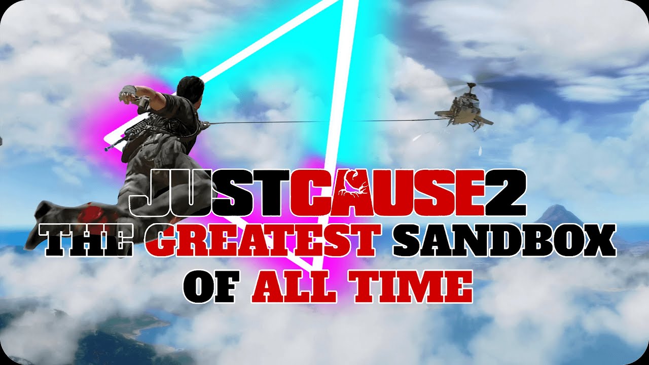 The Greatest Sandbox Of All Time | A Just Cause 2 Review