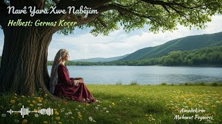 Navê Yara Xwe Nabêjim – Gernas Koçer – (AI Modern Kurdish Song)