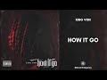 King Von How It Go 432Hz