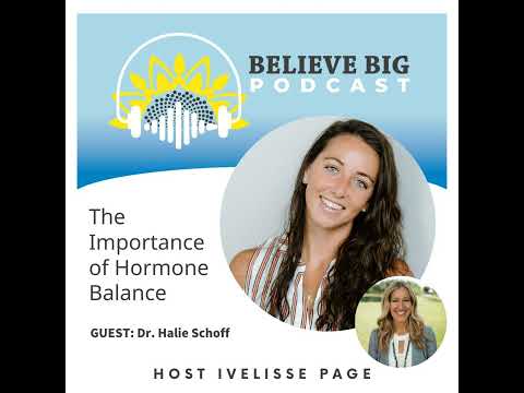 48-Dr. Halie Schoff - The Importance of Hormone Balance