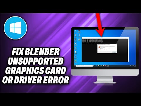 How To Fix Blender Unsupported Graphics Card or Driver Error - Quick Help
