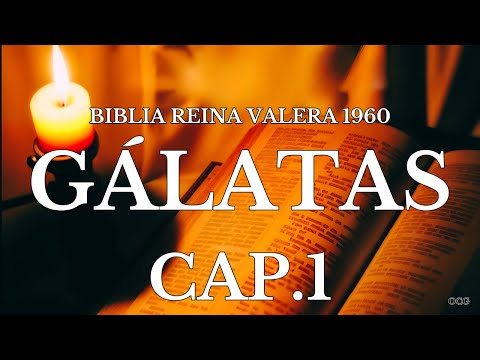 Spoken Bible-REINA VALERA 1960 BIBLE GALATIANS CHAPTER 1