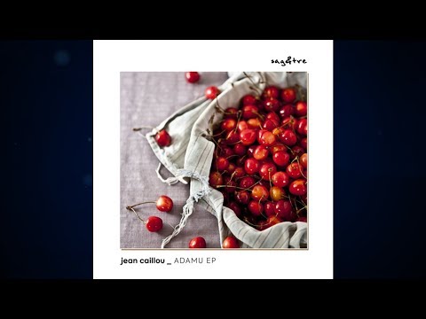 Jean Caillou - Adamu (Original Mix) [Sag & Tre]