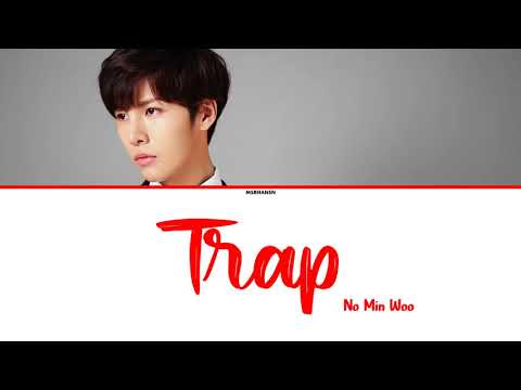 노민우 (No Min Woo) - 덫 (Trap) [Han|Rom|Eng] Color Coded Lyrics