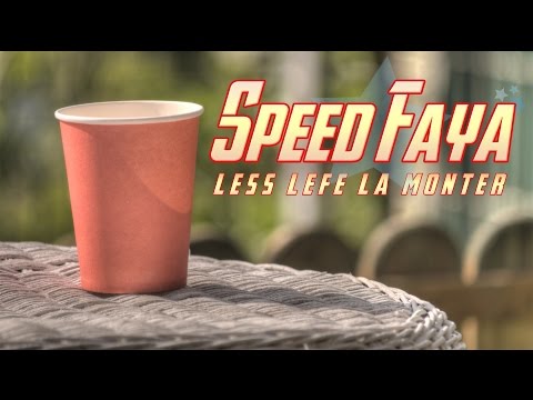Speed Faya - Less léfé la monter
