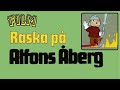 Raska På Alfons Åberg