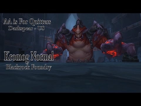 Kromog Normal/Heroic - US Darkspear - Unholy Deathknight pov - DPS - Blackrock Foundry
