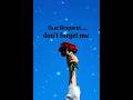 Dear Best Friend Listen One Request Don T Forget Me Quotes Status Love Whatsappstatus Sad