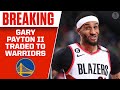 Trail Blazers TRADE Gary Payton II to the Warriors | CBS Sports