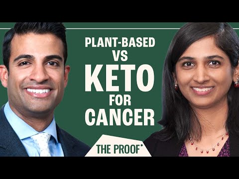 Keto vs Plant-based: Which Diet Is Good for Cancer? | Drs. Urvi Shah & Neil Iyengar |The Proof Clips