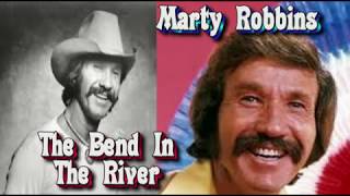 Marty Robbins   The Bend In The River