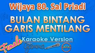 Download lagu Wijaya 80 & Sal Priadi - Moon and Stars, Crossing Lines FEMALE (Karaoke) | GMusic mp3 Download lagu Wijaya 80 & Sal Priadi - Moon and Stars, Crossing Lines FEMALE (Karaoke) | GMusic mp3