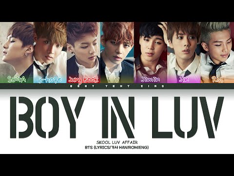 BTS Boy In Luv (상남자) Color Coded Lyrics/가사 (Han/Rom/Eng)