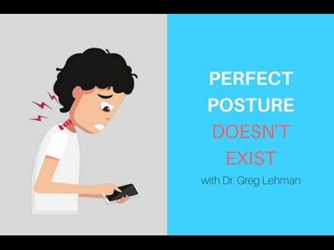 Perfect posture doesn't exist