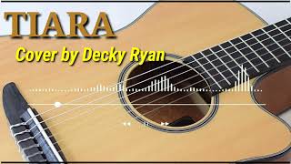 Download lagu TIARA ~ Cover by Decky Ryan mp3 Download lagu TIARA ~ Cover by Decky Ryan mp3