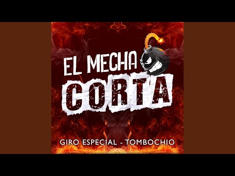 El Mecha Corta (feat. Tombochio)