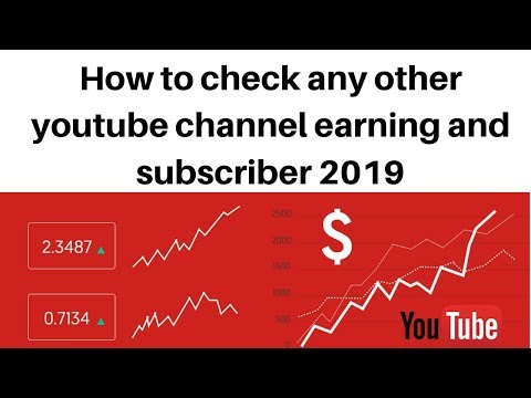 How to check any other youtube channel earning and subscriber 2019