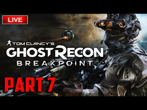 🔴LIVE - Ghost Recon Breakpoint | REALISM MODE | Part 7 | THIS GAME IS INCREDIBLE!