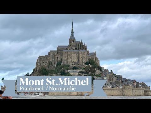 Mont Saint Michel: Die Geschichte des berühmten Felsens der Normandie