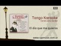 Tango Karaoke - Cantá como Gardel - El día que me ...