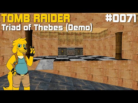 TRLE: [0071] Triad of Thebes (Demo)