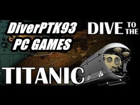 dive to the titanic pc game review