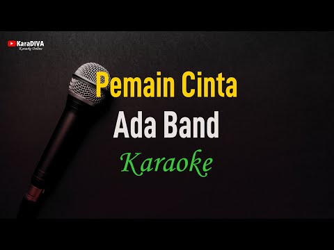 Ada Band - Pemain Cinta (Karaoke)