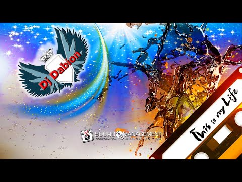 DJ DABION - This Is My Life