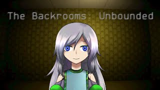 [Vtuber]１人用バックルームらしい【 The Backrooms: Unbounded】