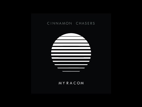 Cinnamon Chasers - Myracom (2015) [Full Album]