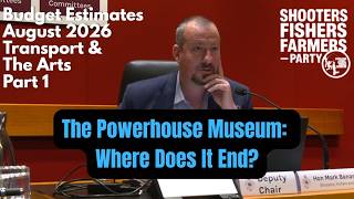Mark Banasiak MLC: Budget Estimates - August 2026: Transport & The Arts Pt1